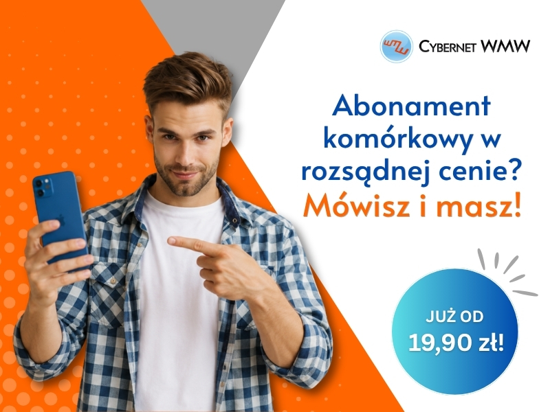 Abonament komórkowy w rozsądnej cenie? Mówisz i masz!